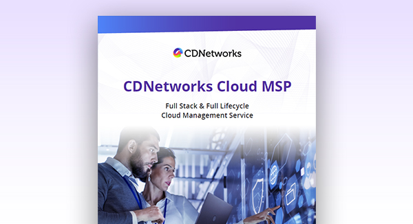 CDNetworks Cloud MSP