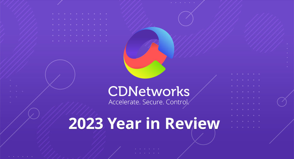 CDNetworks 2023 Year in Review Thumbnail