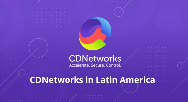 CDNetworks in Latin America Video